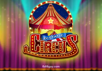 Ecstatic Circus tại fb88gay